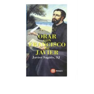 Orar con Francisco de Javier